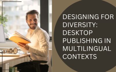 Designing for Diversity: Desktop Publishing in Multilingual Contexts