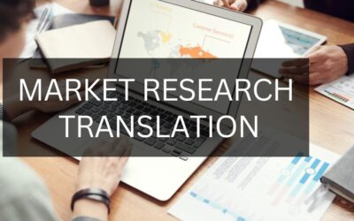 Market Research Translation: Adapting Insights for Global Growth