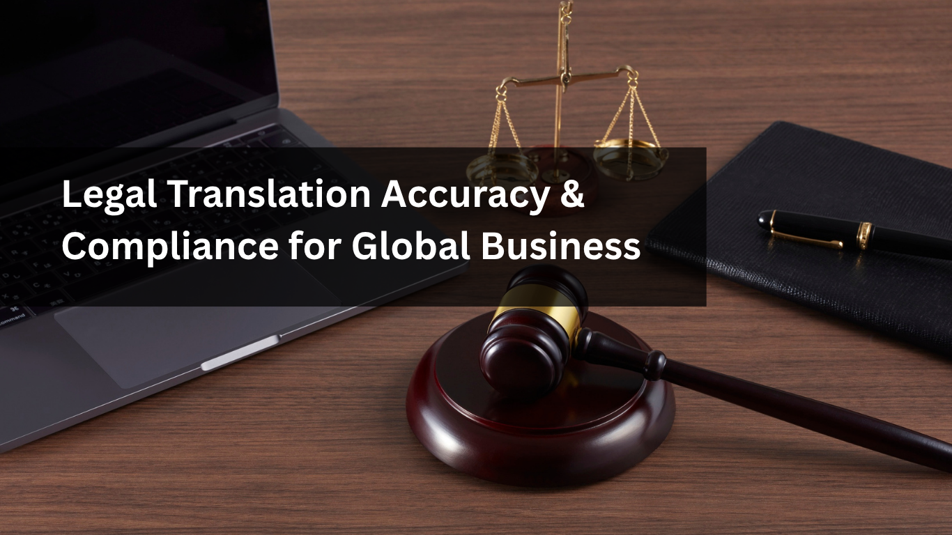 Legal Translation Accuracy & Compliance for Global Business
