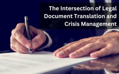 The Intersection of Legal Document Translation and Crisis Management