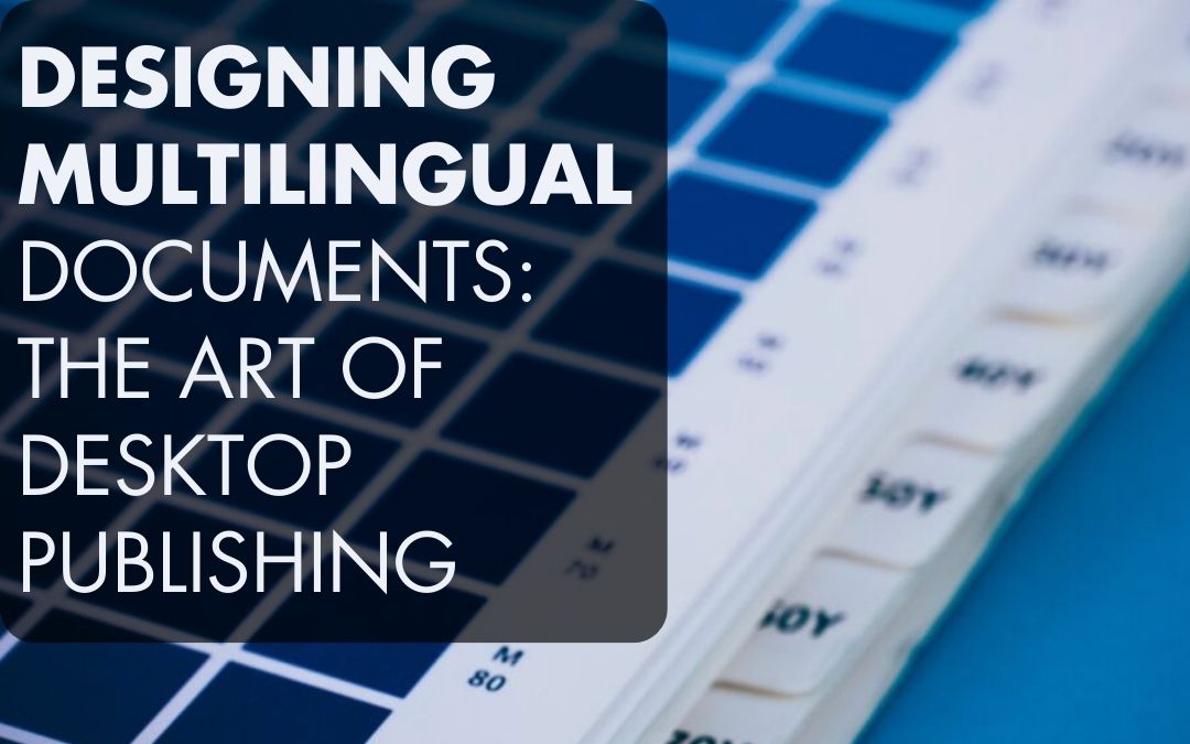 Multilingual Document Desktop Publishing