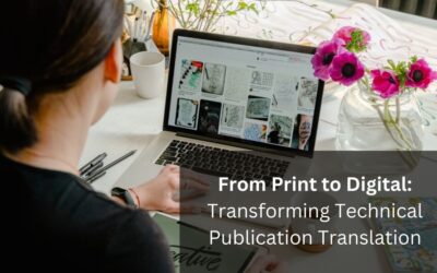 From Print to Digital: Transforming Technical Publication Translation