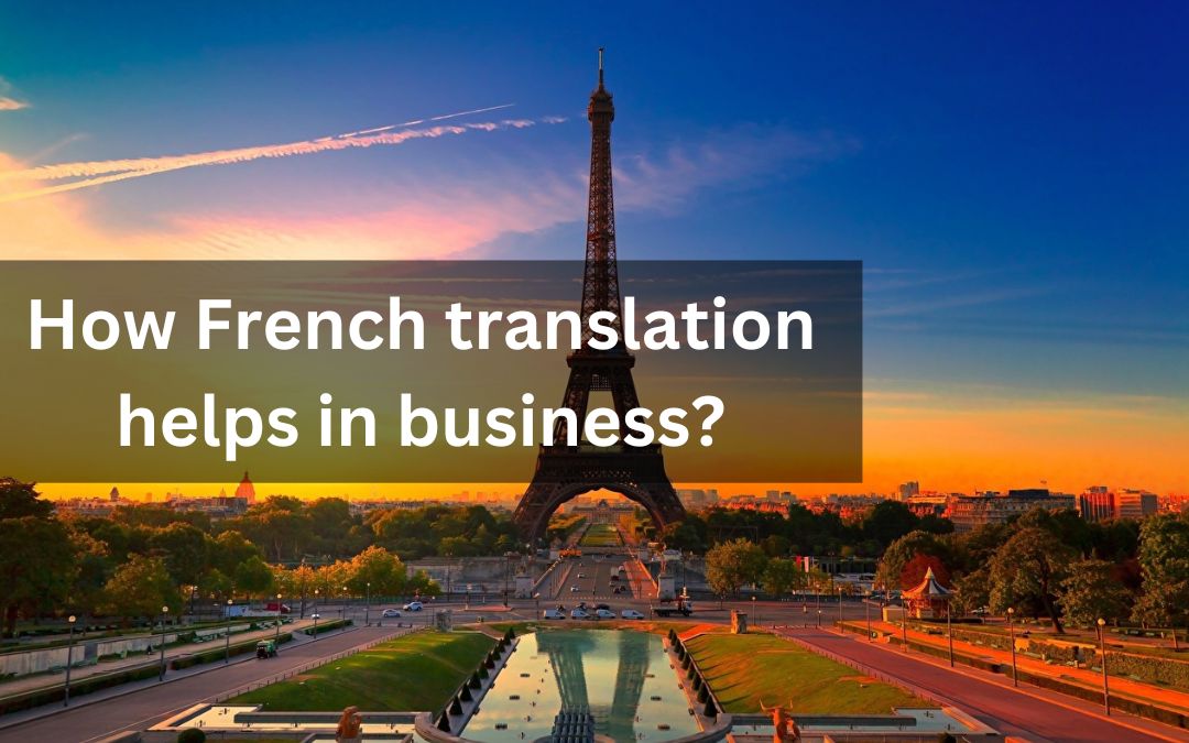 How French translation helps in business?