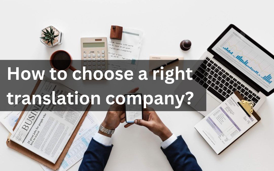 How to choose a right translation company?