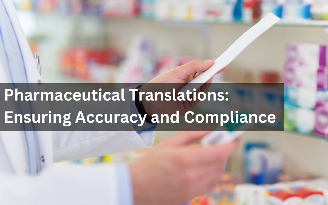 Pharmaceutical Translation Accuracy