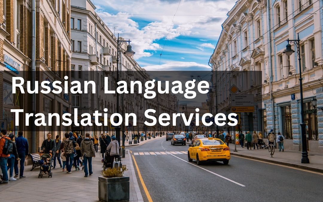 Russian Language Translation Services