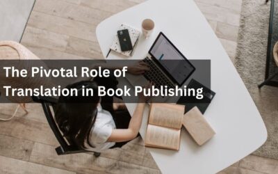 The Pivotal Role of Translation in Book Publishing