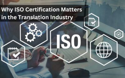 Why ISO Certification Matters in the Translation Industry