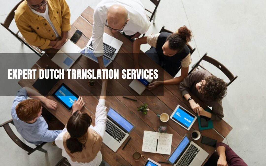 Expert Dutch Translation Services