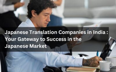 Japanese Translation Companies in India: Your Gateway to Success in the Japanese Market