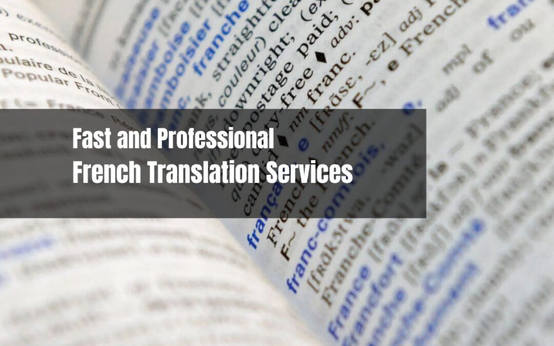 Fast and Reliable French Translation Services