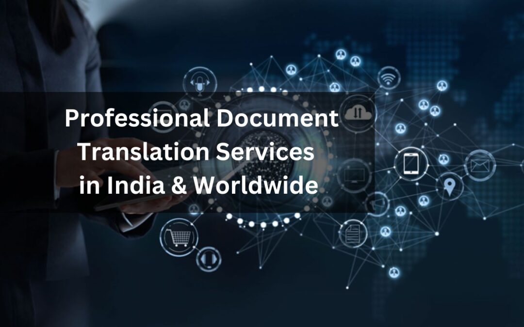 Document Translation Services in India & Worldwide