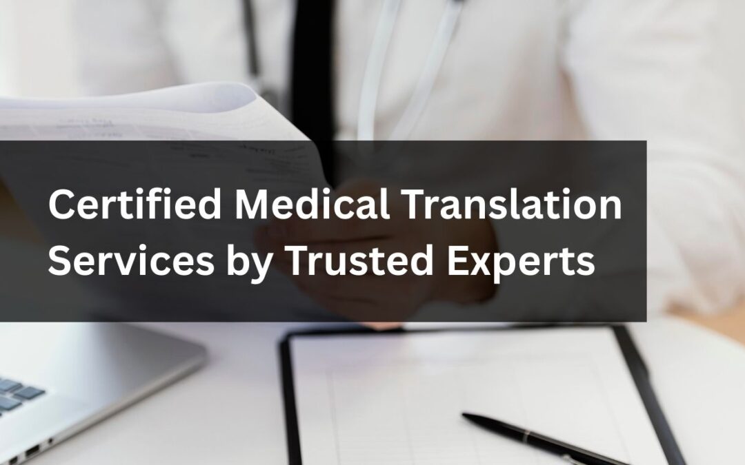 Certified Medical Translation in Chennai | Trusted Experts