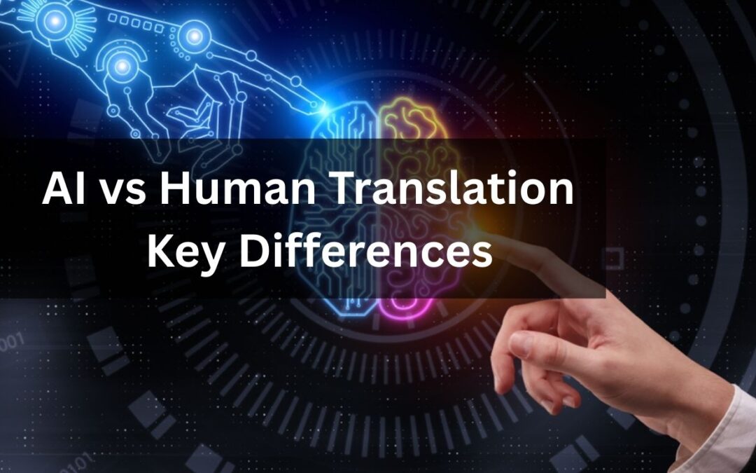 AI vs Human Translation – Pros & Cons of Each Approach