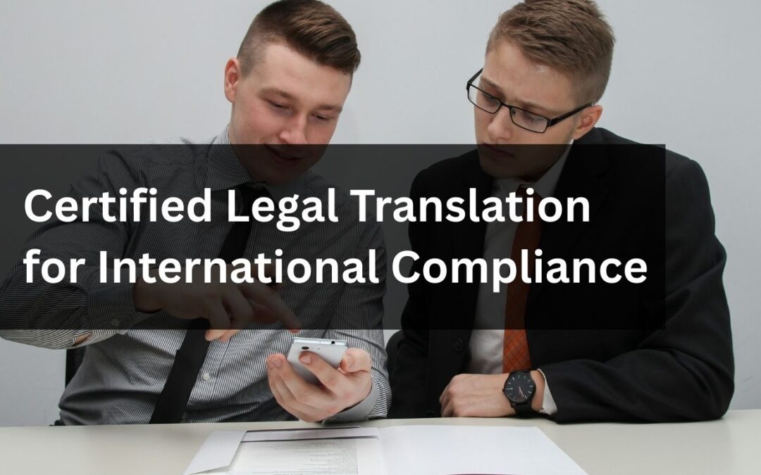 Certified Legal Translation for International Compliance | Quadrate