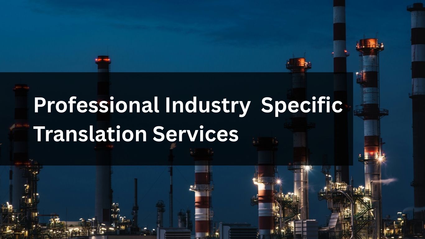 Professional Industry Specific Translation Services