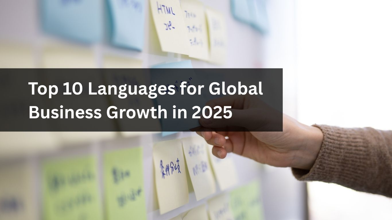 Top 10 Languages for Global Business Growth in 2025