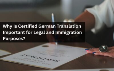 Why-Is-Certified-German-Translation-Important-for-Legal-and-Immigration-Purposes-400x250 Blogs