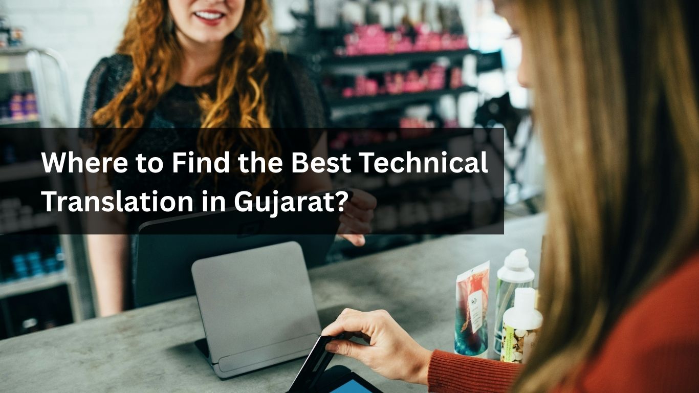 Where to Find the Best Technical & Manufacturing Translation in Gujarat?