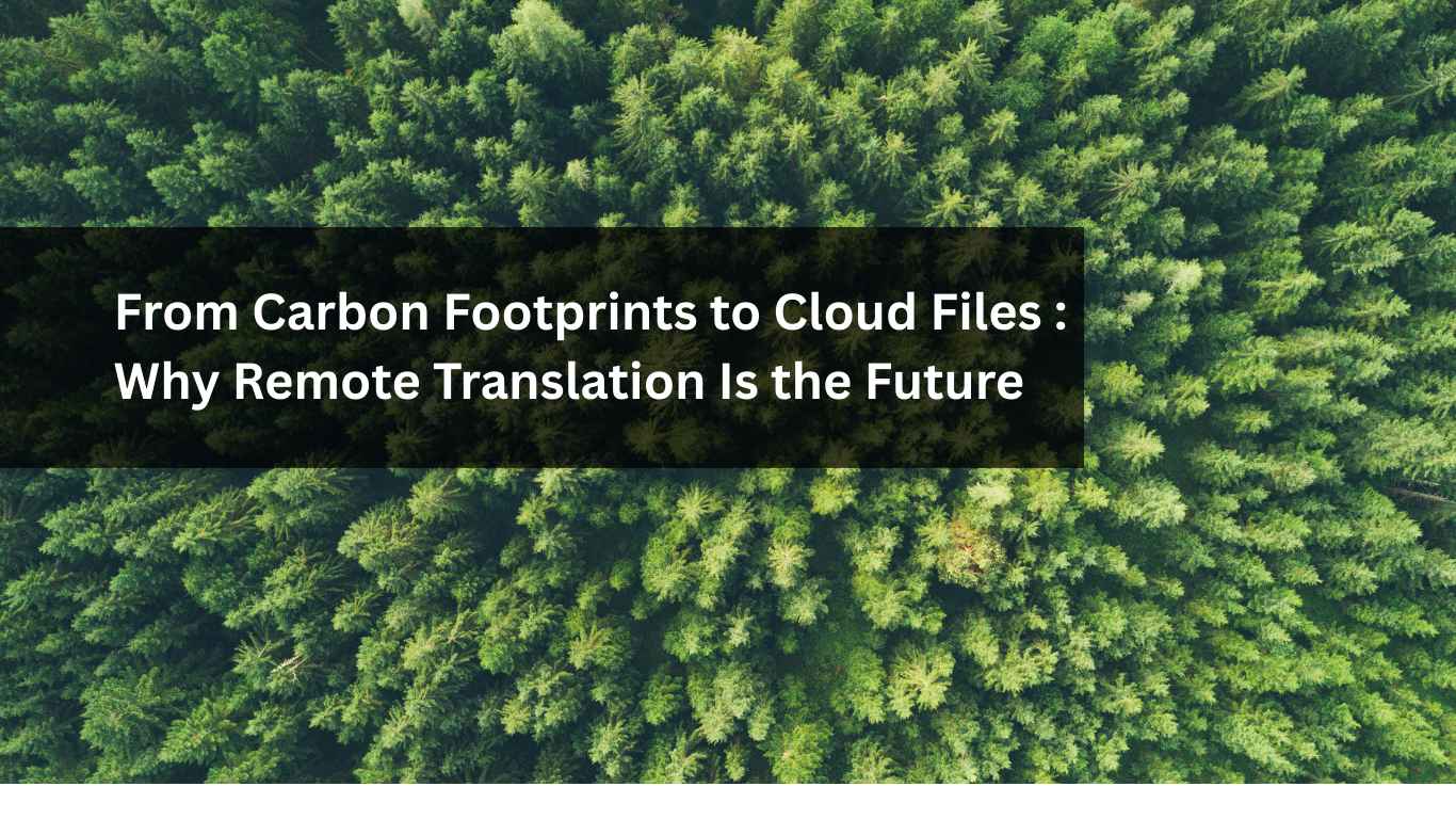 Why Remote Translation Is the Future Why Remote Translation Is the Future
