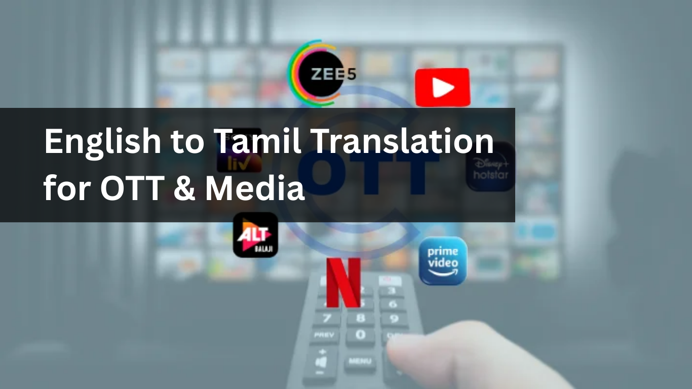 English to Tamil Translation for OTT & Media