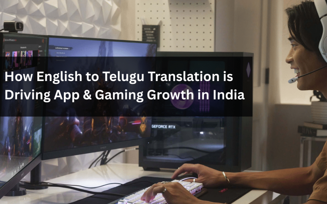 English to Telugu Translation Services for Apps & Games
