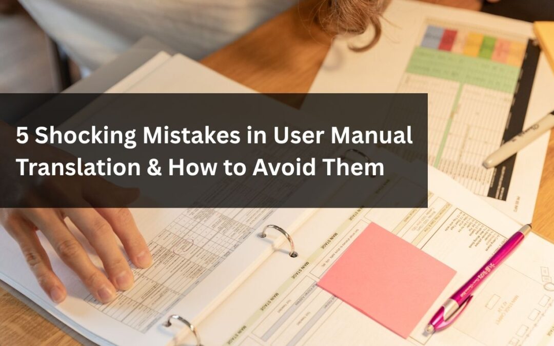 5 Shocking Mistakes in User Manual Translation