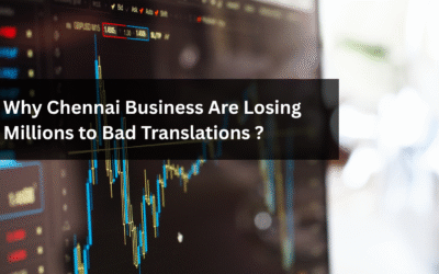 Why-Chennai-Business-Are-Losing-Millions-to-Bad-Translations--400x250 Blogs