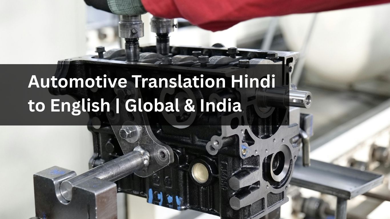 Automotive Translation Hindi to English Global & India