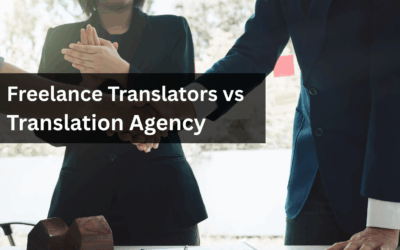 Freelance Translators vs. a Translation Agency: An Honest Comparison
