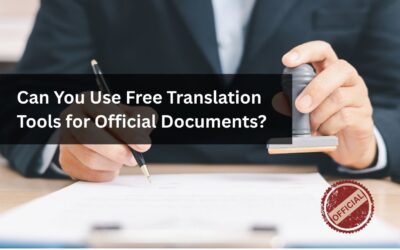 Can You Use Free Translation Tools for Official Documents?