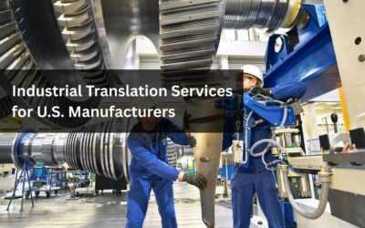 Industrial Translation Services for U.S. Manufacturers